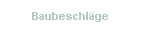 Baubeschl�ge